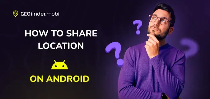 How to Share Location on Android