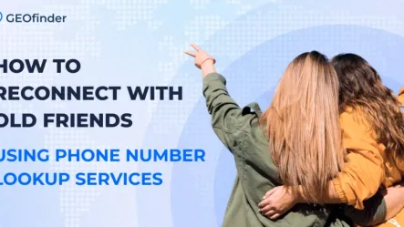 How to Reconnect with Old Friends Using Phone Number Lookup Services