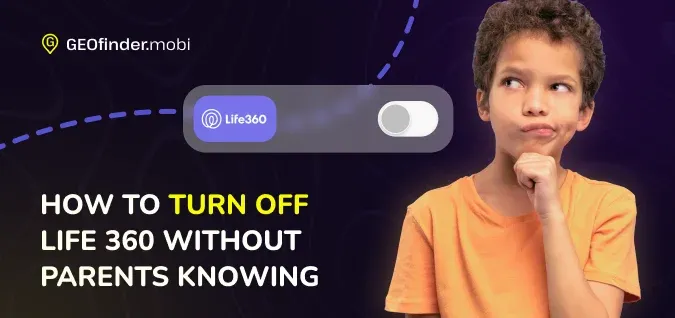 how to turn off life 360 without parents knowing