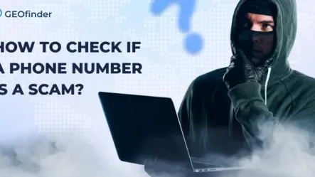 Scammer phone number lookup: methods to check if a phone number is a scam