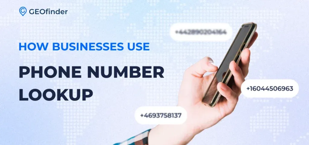 Enhancing Customer Service How Businesses Can Use Phone Number Lookup