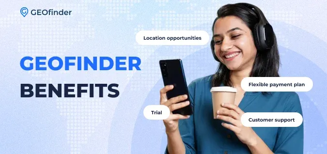GEOfinder Benefits GEOfinder Benefits