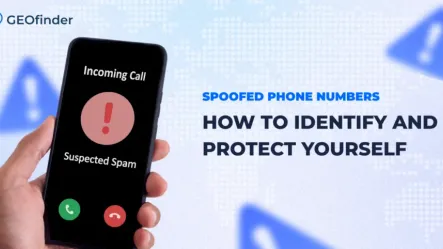 How to tell if a phone number is spoofed? Overview and top tips by GEOfinder.mobi