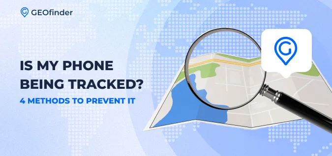 Is my phone being tracked?