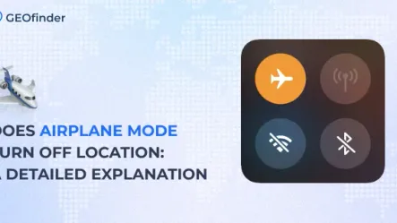 Does airplane mode turn off location sharing? GEOfinder explains. Does airplane mode turn off location sharing? GEOfinder explains.