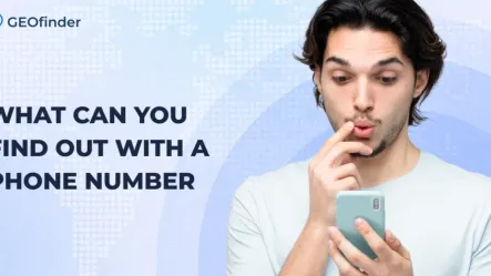 What Can You Find Out with a Phone Number? GEOfinder guide What Can You Find Out with a Phone Number? GEOfinder guide