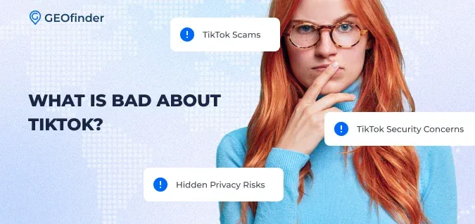 What is bad about TikTok?