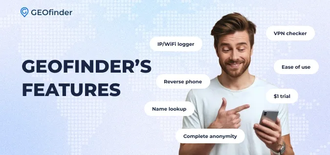 GEOfinder’s Features