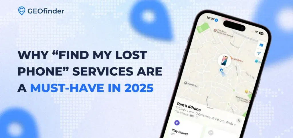 Why “Find My Lost Phone” Services Are Essential in 2025