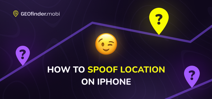 how to spoof location on phone