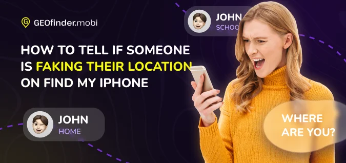 how to tell if someone is faking their location on find my iphone