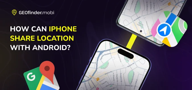Can iPhone Share Location with Android