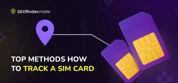 Different methods how to track a SIM card