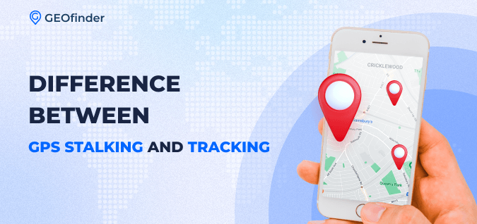 GPS stalking vs tracking