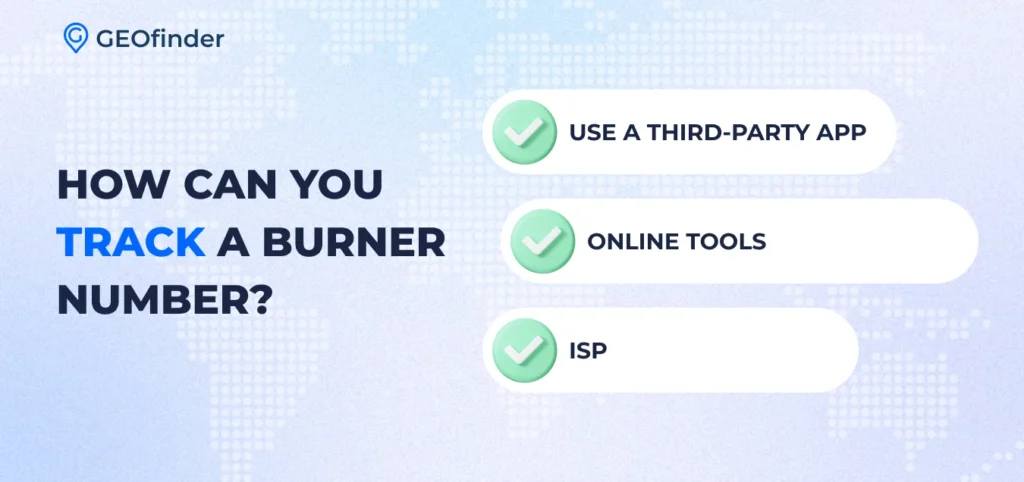 How to trace a burner phone number different methods explained by GEOfinder