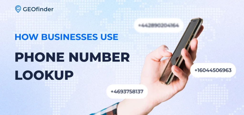 Enhancing Customer Service How Businesses Can Use Phone Number Lookup