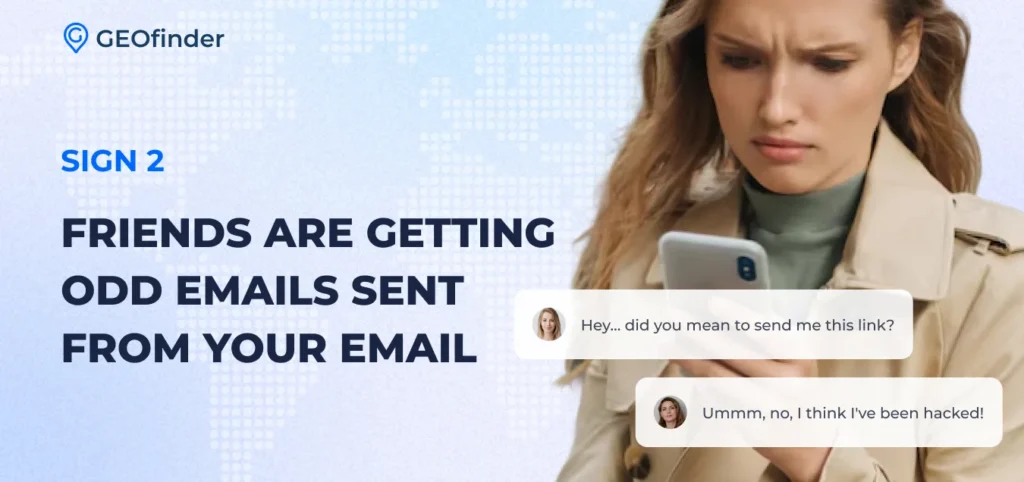 Friends say they received suspicious emails from you - email security explained by GEOfinder
