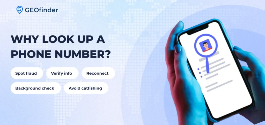 Why Look Up a Phone Number? GEOfinder guide