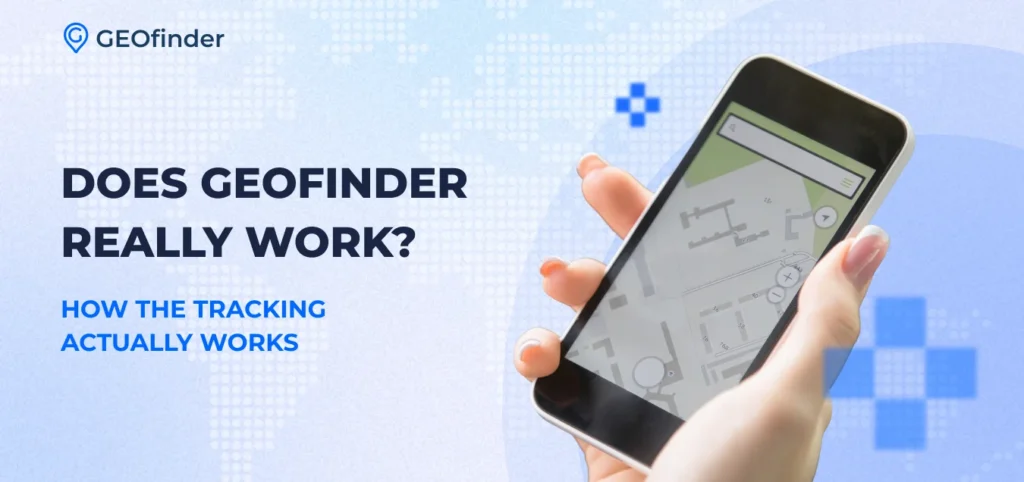 Does GEOfinder Really Work